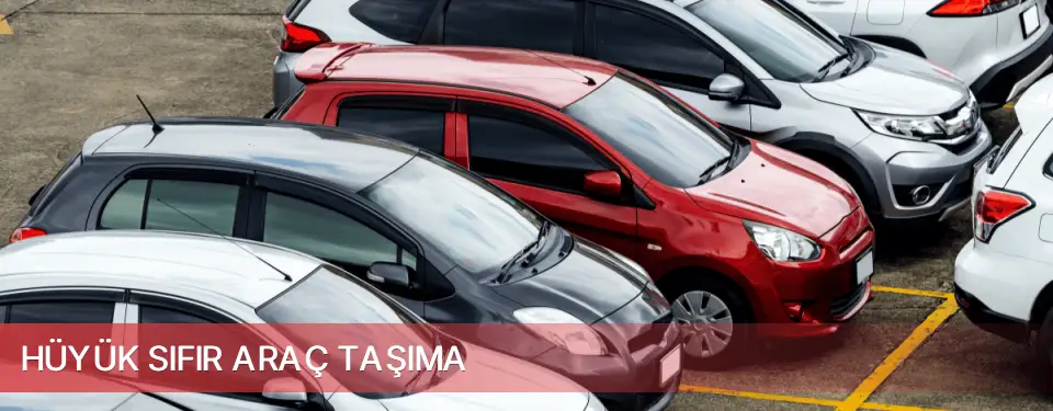Hüyük İlçemi Sıfır Araç Taşıma